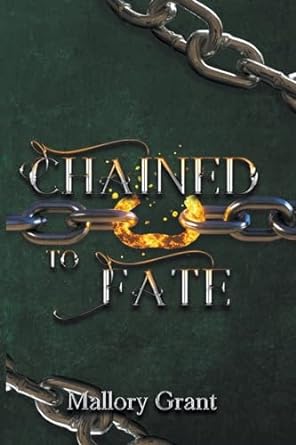 Chained To Fate