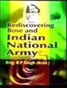 Rediscovering Bose and Indian National Army