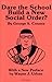 Dare the School Build a New Social Order? (text only) 1st (First) edition by G. S. Counts