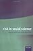 Risk in Social Science (200...