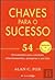 Chaves Para o Sucesso (Portuguese Edition)