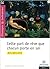 Cette part de rêve que chacun porte en soi de Isabelle Lafont-Picon,Collectif ( 26 août 2013 )