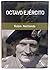 Octavo ejército: del desierto a los Alpes, 1939-1945