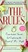 All the Rules: Time-Tested Secrets for Capturing the Heart of Mr. Right by Ellen Fein, Sherrie Schneider