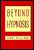 Beyond Hypnosis