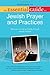 Essential Guide Jewish Prayer & Practices "Discover a Richer ... by Andrea Lieber