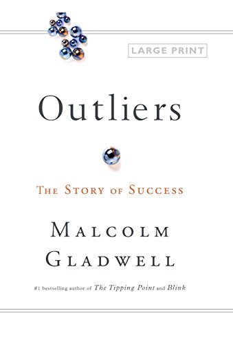 Outliers: The Story of Success 1st (first) edition