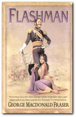 Flashman. From the Flashman Papers, 1839-42