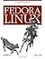 Fedora Linux: A Complete Guide to Red Hat's Community Distribution by Chris Tyler (2006-10-30)