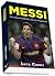 Messi. Povestea Baiatului Devenit Legenda (Romanian Edition)