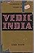 Vedic India (His Classical India)