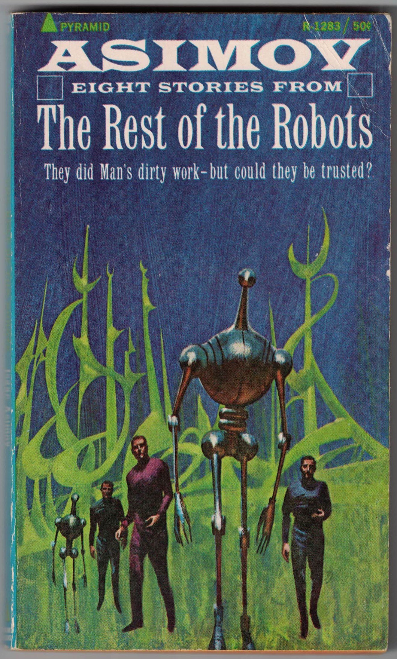 The Rest of the Robots