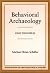 Behavioral Archaeology (Foundations of Archaeological Inquiry) by Michael Brian Schiffer (2002-01-16)