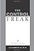 The Control Freak First Printing edition by Les Parrott (2000) Hardcover