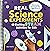Real Science Experiments: 40 Exciting STEAM Activities for Kids