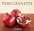 Pomegranates: 70 Celebratory Recipes by Ann Kleinberg (2004-09-01)
