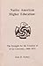 Native American higher education: The struggle for the creation of D-Q university, 1960-1971