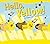 Hello, Yellow! (Know Your Colors)