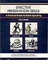 Effective presentation skills (The Fifty-Minute series) Effective presentation skills (The Fifty-Minute series)