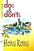 Dos & Don'ts in Hong Kong by Mary Leong & Colin Storey (2005-01-01)