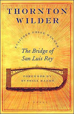 a novel:The Bridge of San Luis byWilder