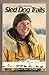 Sled Dog Trails Paperback A...
