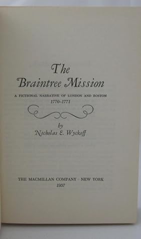 The Braintree Mission