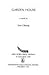Garden house: A novel