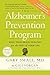 The Alzheimer's Prevention Program: Keep Your Brain Healthy for the Rest of Your Life by Gary Small (2012-12-11)