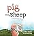 Pig and Sheep by Mike Breen (2014-12-01)