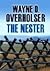 By Wayne D. Overholser The Nester [Hardcover]