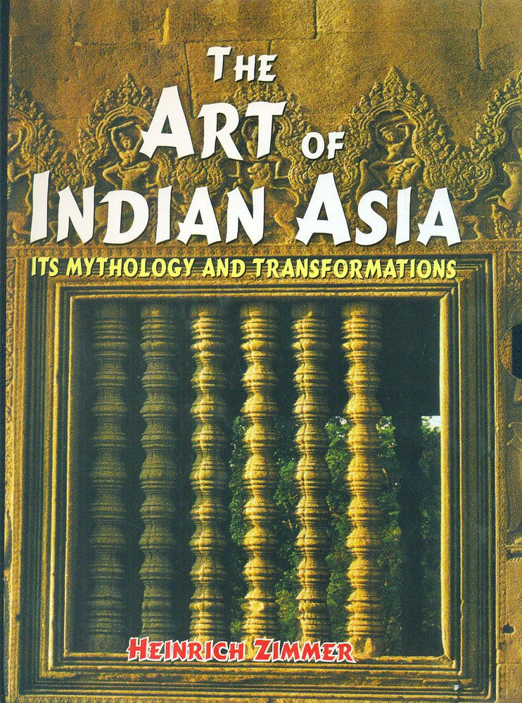 The Art of Indian Asia: Its Mythology and Transformation, 2 Vols (Hardcover)