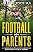 Football for Parents: A Com...