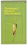 Threatened plants of New Zealand (DSIR field guide)