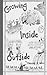 Growing Inside Outside by Thomas F. Hall (2011-12-21)