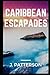 Caribbean Escapades