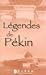 Legendes De Pekin by Foreign Language Press