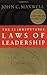 The 21 Irrefutable Laws of Leadership : Follow Them and People Will Follow You