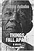 Chinua Achebe Things Fall Apart: A Study