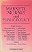 Markets, morals, and public policy