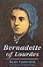 Bernadette of Lourdes: A Life Based on Authenticated Documents by Rene Laurentin (1998-09-21)