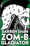 Zom-B Gladiator