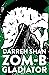 Zom-B Gladiator by Darren Shan Zom-B Gladiator by Darren Shan