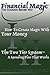 Financial Magic: How to Cre...