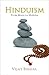 Hinduism: From Maya to Moksha