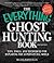 The Everything Ghost Hunting Book: Tips, Tools, and Techniques for Exploring the Supernatural World by Melissa Martin Ellis(2014-02-04)