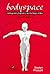 BODYSPACE PB: Anthropometry, Ergonomics and the Design of Work by Stephen Pheasant (1996-10-30)