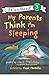 [My Parents Think I'm Sleeping (I Can Read Level 3)] [By: Prelutsky, Jack] [January, 2008]