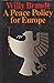 A peace policy for Europe