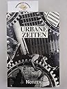 Urbane Zeiten: Lebensstilentwürfe und Kulturwandel in einer Stadtregion (Notizen / Institut für Kulturanthropologie und Europäische Ethnologie der Universität Frankfurt am Main) (German Edition)